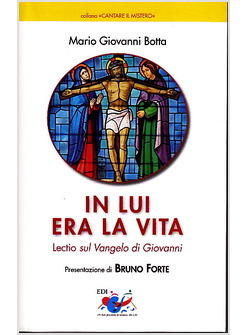 IN LUI ERA LA VITA LECTIO SUL VANGELO DI GIOVANNI