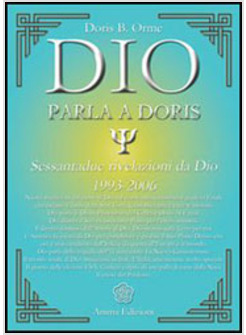 DIO PARLA A DORIS SESSANTADUE RIVELAZIONI DA DIO 1993-2006