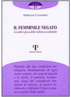 FEMMINILE NEGATO  RADICE GRECA DELLA VIOLENZA OCCIDENTALE