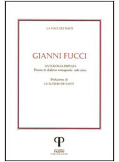 GIANNI FUCCI POESIE IN DIALETTO ROMAGNOLO CON CD AUDIO