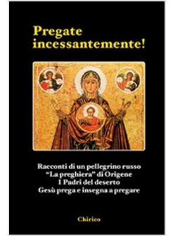 PREGATE INCESSANTEMENTE!