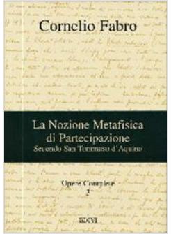 NOZIONE METAFISICA DI PARTECIPAZIONE OPERE COMPLETE 3