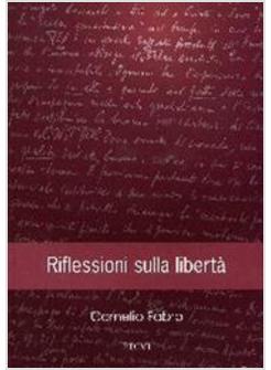 RIFLESSIONI SULLA LIBERTA'