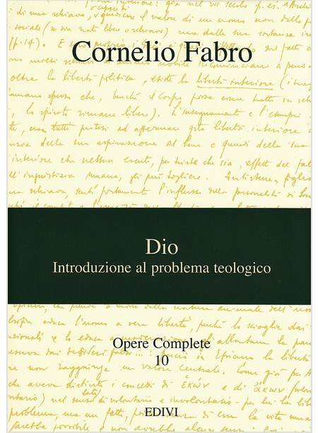 OPERE COMPLETE. VOL. 10: DIO. INTRODUZIONE AL PROBLEMA TEOLOGICO