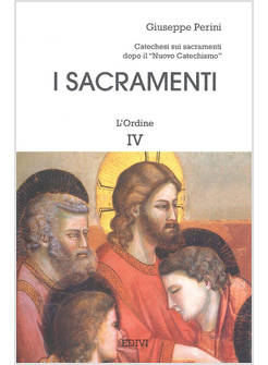 I SACRAMENTI VOL. 4: L' ORDINE