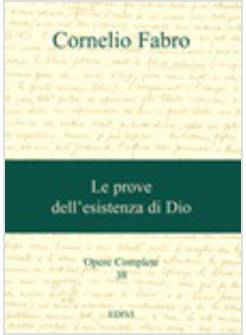 LE PROVE DELL'ESISTENZA DI DIO