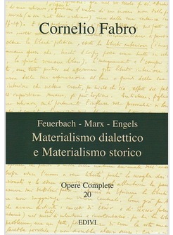 MATERIALISMO DIALETTICO E MATERIALISMO STORICO. OPERE COMPLETE VOL. 20
