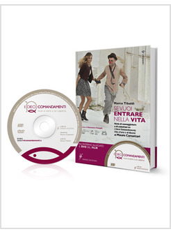 SE VUOI ENTRARE NELLA VITA. NOTE DI SCENEGGIATURA E DI CATECHESI SUI DIECI