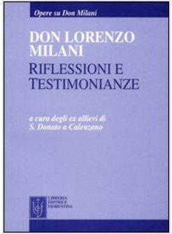 DON LORENZO MILANI RIFLESSIONI E TESTIMONIANZE A TRENT'ANNI DALLA MORTE