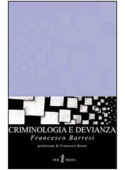 CRIMINOLOGIA E DEVIANZA