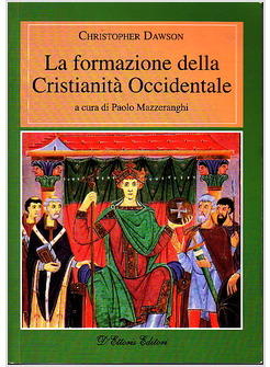 FORMAZIONE DELLA CRISTIANITA' OCCIDENTALE