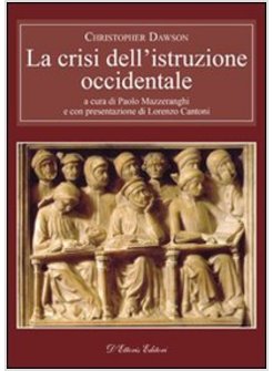 LA CRISI DELL'ISTRUZIONE OCCIDENTALE 