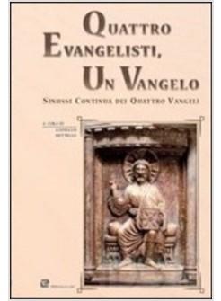 QUATTRO EVANGELISTI UN VANGELO SINOSSI CONTINUA DEI QUATTRO VANGELI