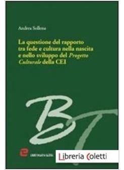 QUESTIONE DEL RAPPORTO TRA FEDE E CULTURA