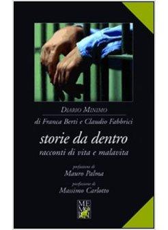 STORIE DA DENTRO. RACCONTI DI VITA E MALAVITA