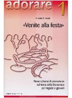 VENITE ALLA FESTA 1