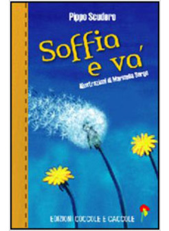 SOFFIA E VA' STORIA DI UN VIAGGIO