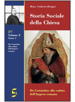 STORIA SOCIALE DELLA CHIESA. VOL. 2: DA COSTANTINO ALLA CADUTA DELL'IMPERO ROMAN
