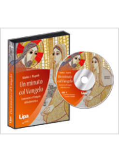 UN MINUTO COL VANGELO COMMENTI AL VANGELO DOMENICALE E FESTIVO CD AUDIO