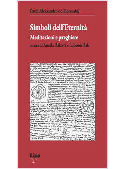 SIMBOLI DELL'ETERNITA'. MEDITAZIONI E PREGHIERE