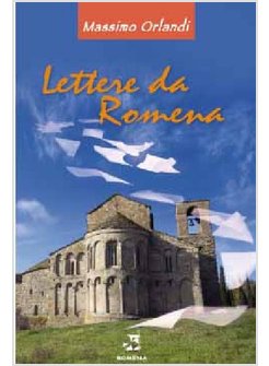 LETTERE DA ROMENA