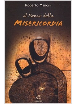 IL SENSO DELLA MISERICORDIA