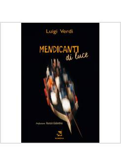 MENDICANTI DI LUCE