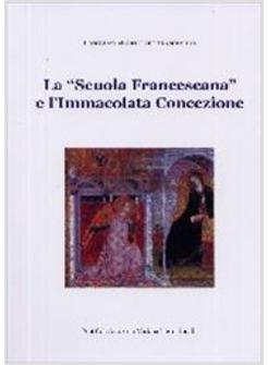 SCUOLA FRANCESCANA E L'IMMACOLATA CONCEZIONE