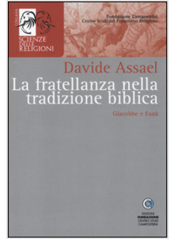 LA FRATELLANZA NELLA TRADIZIONE EBRAICA 
