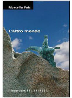 ALTRO MONDO (L')