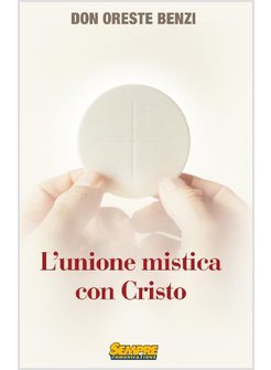 UNIONE MISTICA CON CRISTO