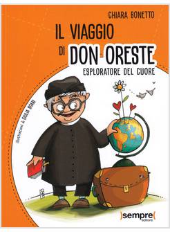 IL VIAGGIO DI DON ORESTE