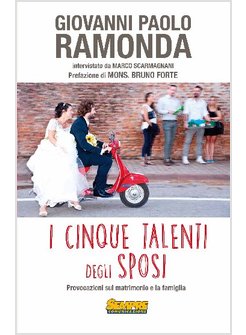 I CINQUE TALENTI DEGLI SPOSI