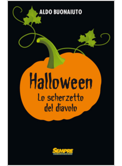 HALLOWEEN LO SCHERZETTO DEL DIAVOLO