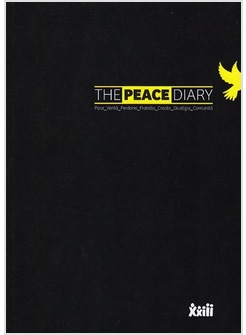 THE PEACE DIARY. PACE, VERITA', PERDONO, FRATELLO, CREATO, GIUSTIZIA COMUNITA'