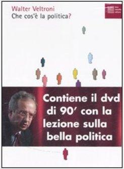 CHE COS'E' LA POLITICA CON DVD 90' CON LA LEZIONE SULLA BELLA POLITICA