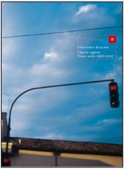 OPERA-OPERA. POESIE SCELTE 1968-2007