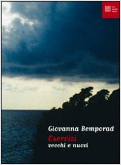 ESERCIZI VECCHI E NUOVI