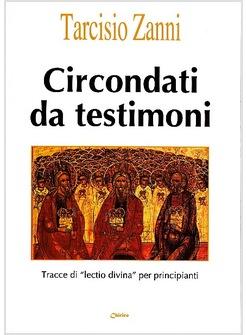 CIRCONDATI DA TESTIMONI