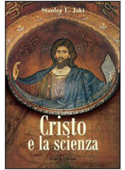 CRISTO E LA SCIENZA