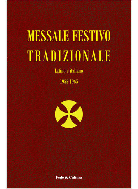 MESSALE FESTIVO TRADIZIONALE LATINO E ITALIANO 1955 - 1965