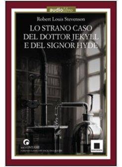 STRANO CASO DEL DOTTOR JEKYLL E DEL SIGNOR HYDE LETTO DA GIULIO SCARPATI. CON AU