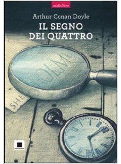 SEGNO DEI QUATTRO CON CD AUDIO (IL)