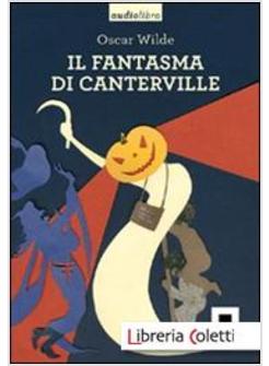 FANTASMA DI CANTERVILLE. CON CD AUDIO FORMATO MP3 (IL)