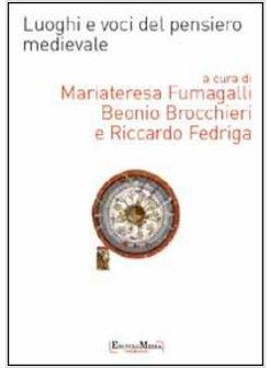 LUOGHI E VOCI DEL PENSIERO MEDIEVALE CON CONTENUTI MULTIMEDIALI