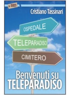 BENVENUTI SU TELEPARADISO