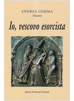 IO, VESCOVO ESORCISTA