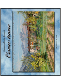 CERCAR TRACCE. STORIE DI UNA FAMIGLIA DI CAMPAGNA NELLA PRIMA META' DLE NOVECENT