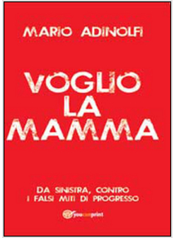 VOGLIO LA MAMMA