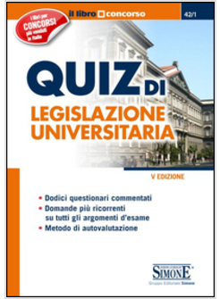 QUIZ DI LEGISLAZIONE UNIVERSITARIA. V EDIZIONE.